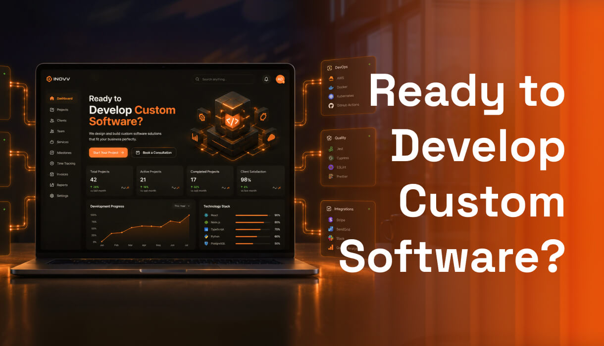 Ready to Develop Custom Software