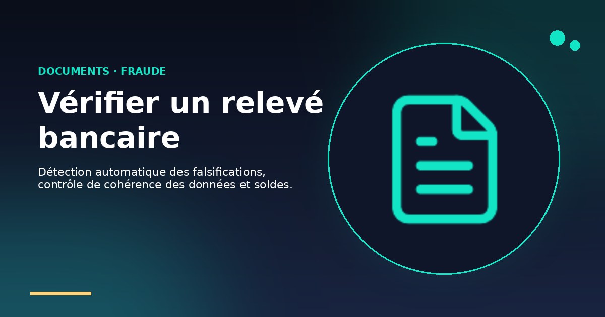 Vérifier un relevé bancaire et repérer les falsifications