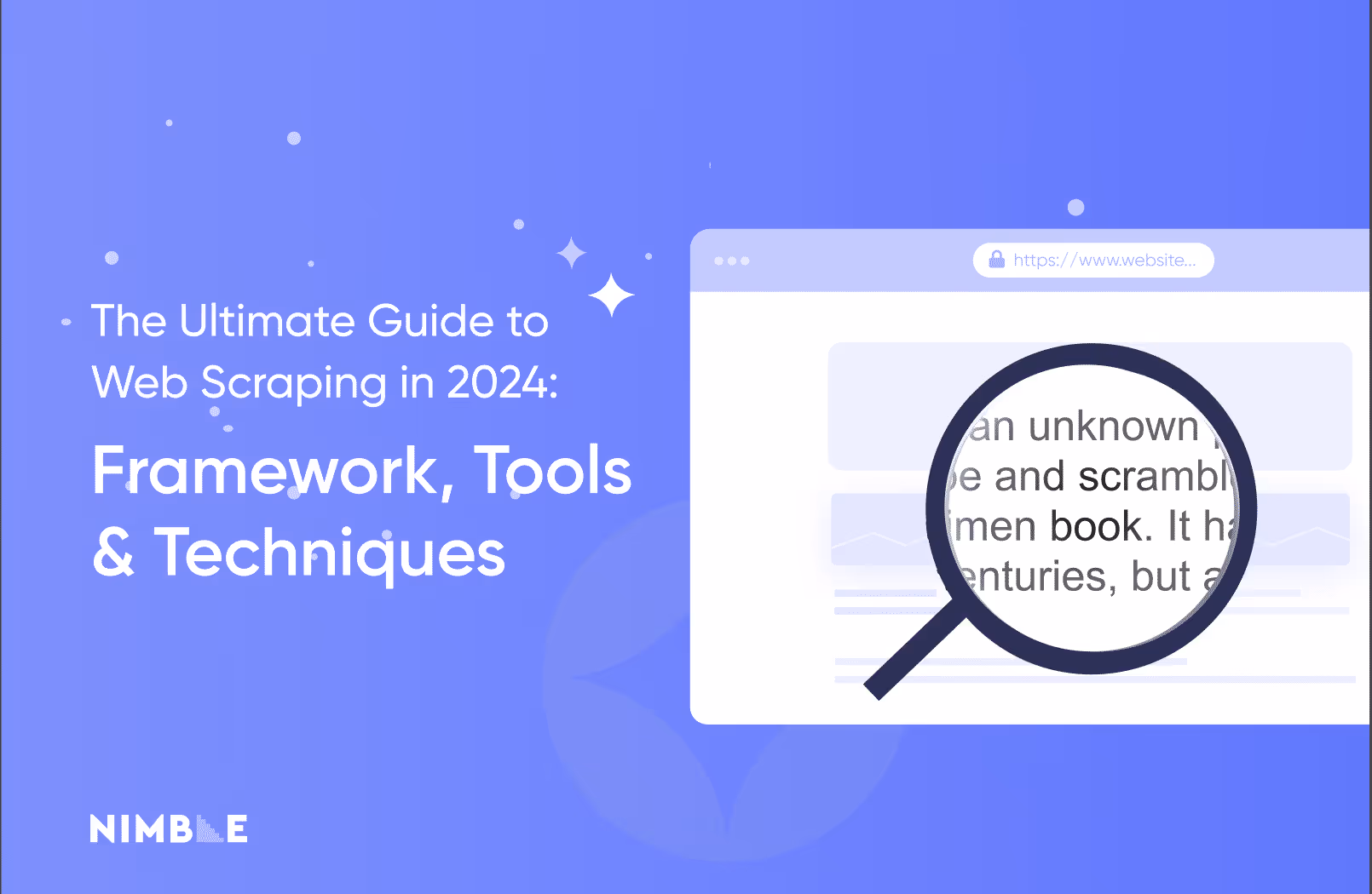 The Ultimate Guide to Web Scraping in 2024: Framework, Tools & Techniques