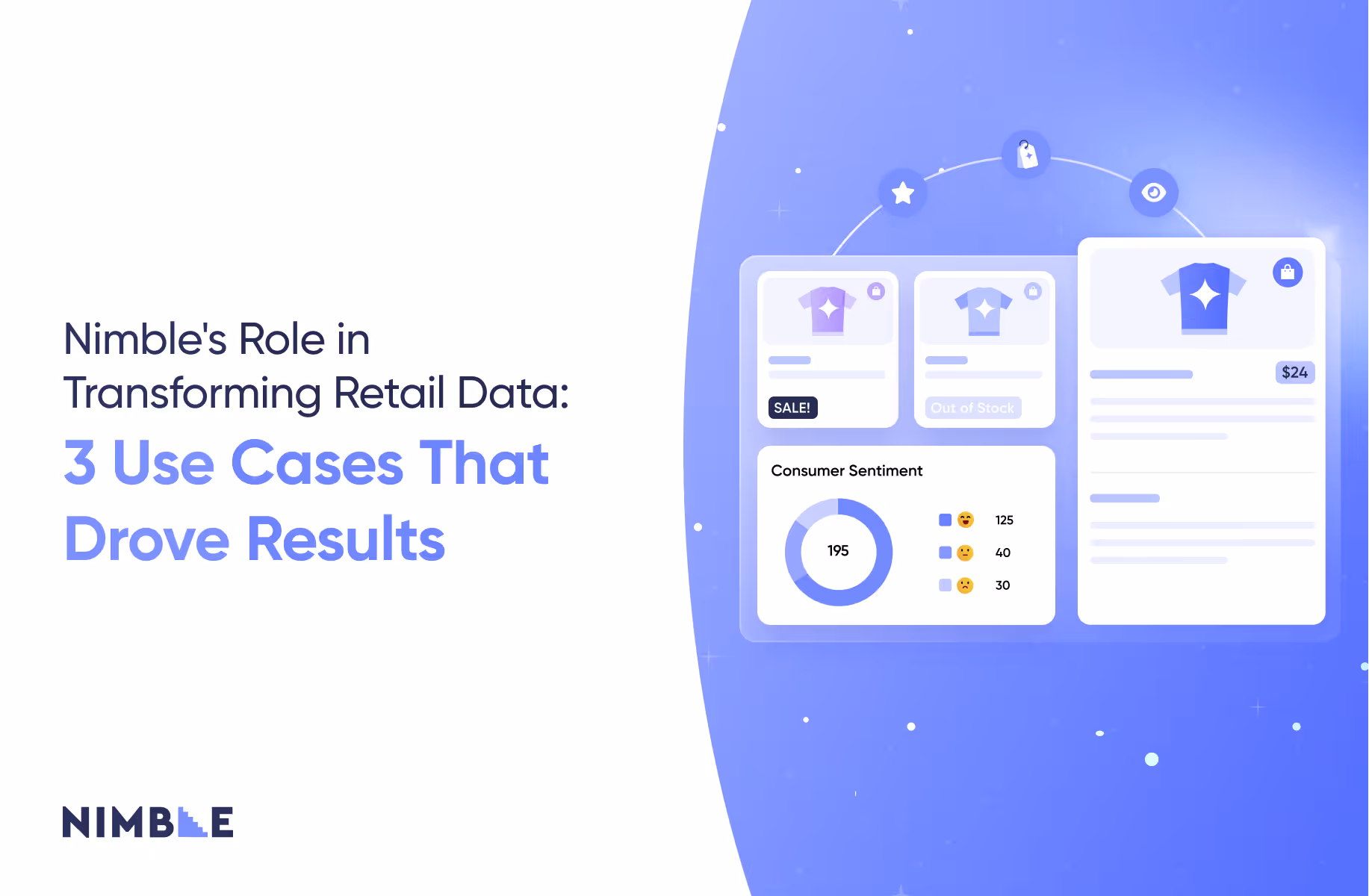 Nimble’s Role in Transforming Retail Data: 3 Use Cases That Drove Results