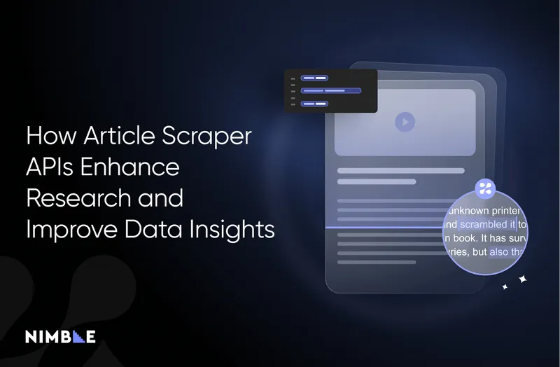 How Article Scraper APIs Enhance Research and Improve Data Insights