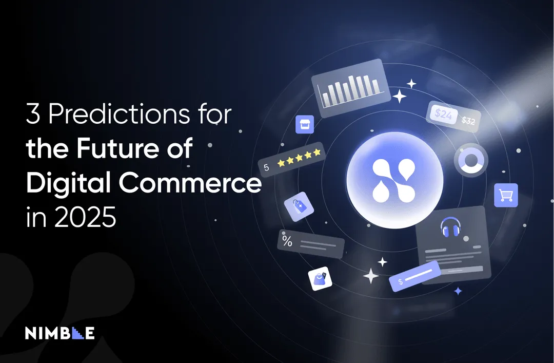 3 Predictions for the Future of Digital Commerce in 2025