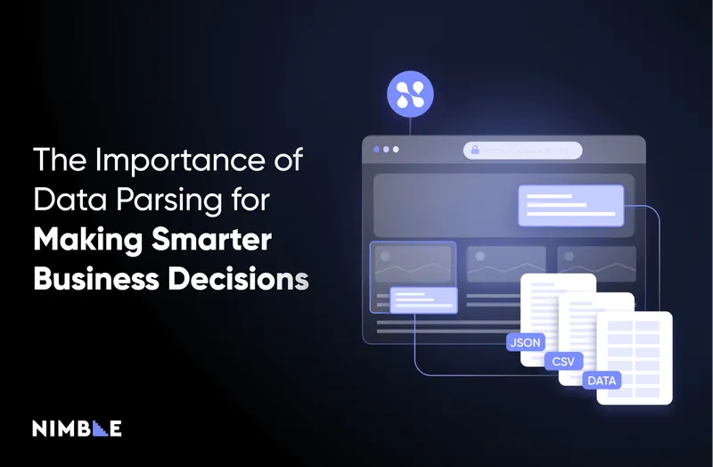 The Importance of Data Parsing for Making Smarter Business Decisions