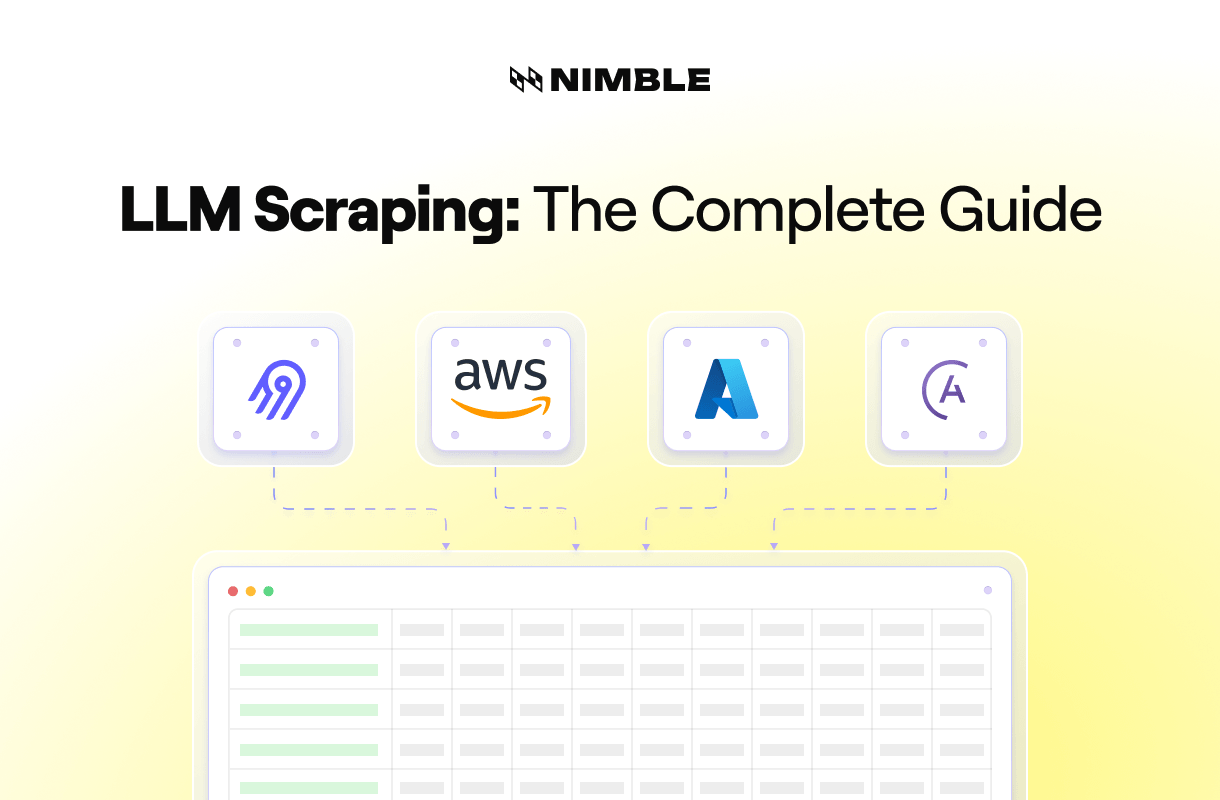 The Complete Guide to LLM Scraping