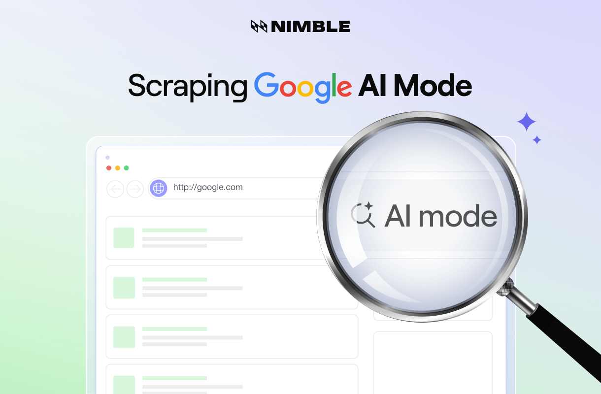 Scraping Google AI Mode for LLM Overviews and Sources