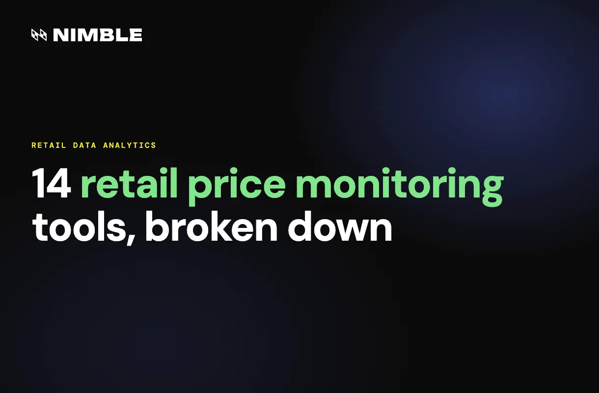 14 Retail Price Monitoring Tools Broken Down