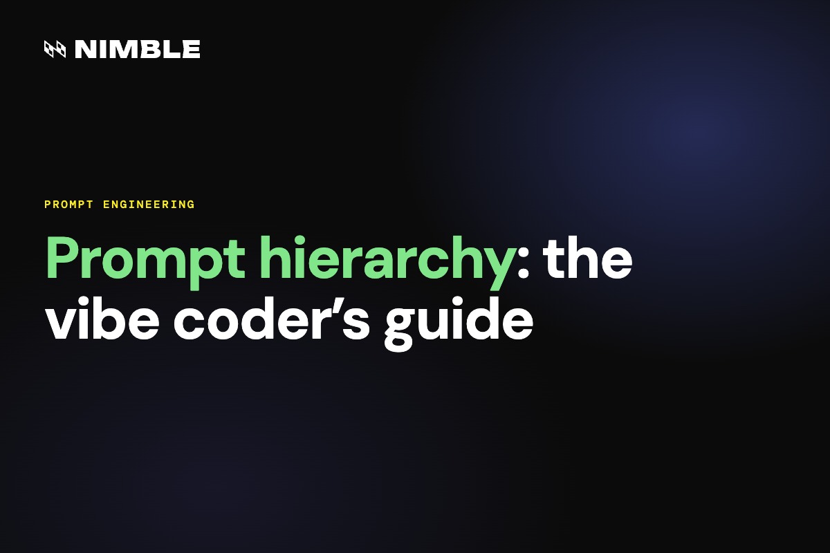 Prompt Hierarchy: The Vibe Coder’s Guide
