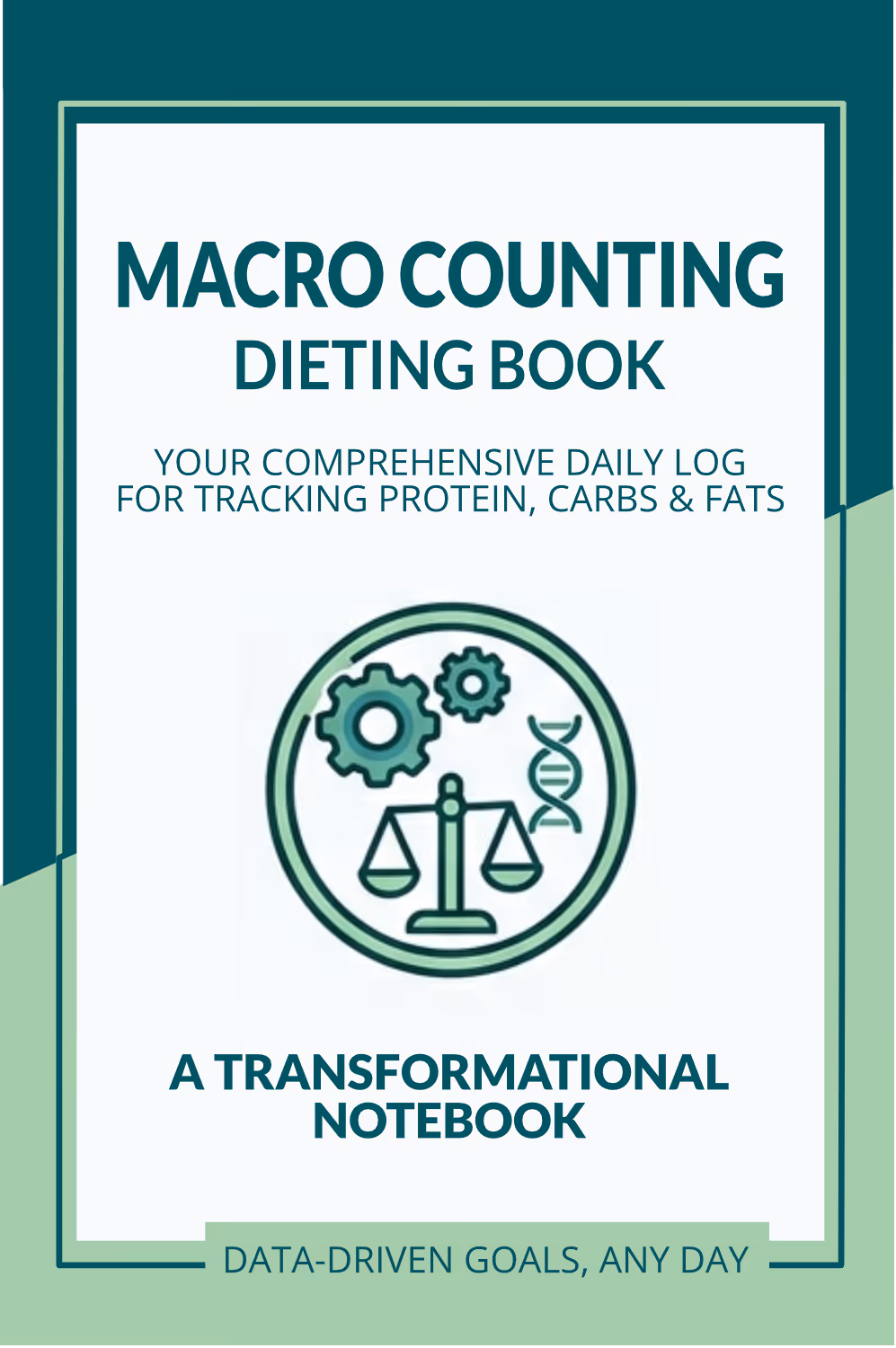 Macro Counting Dieting Book Journal & Notebook
