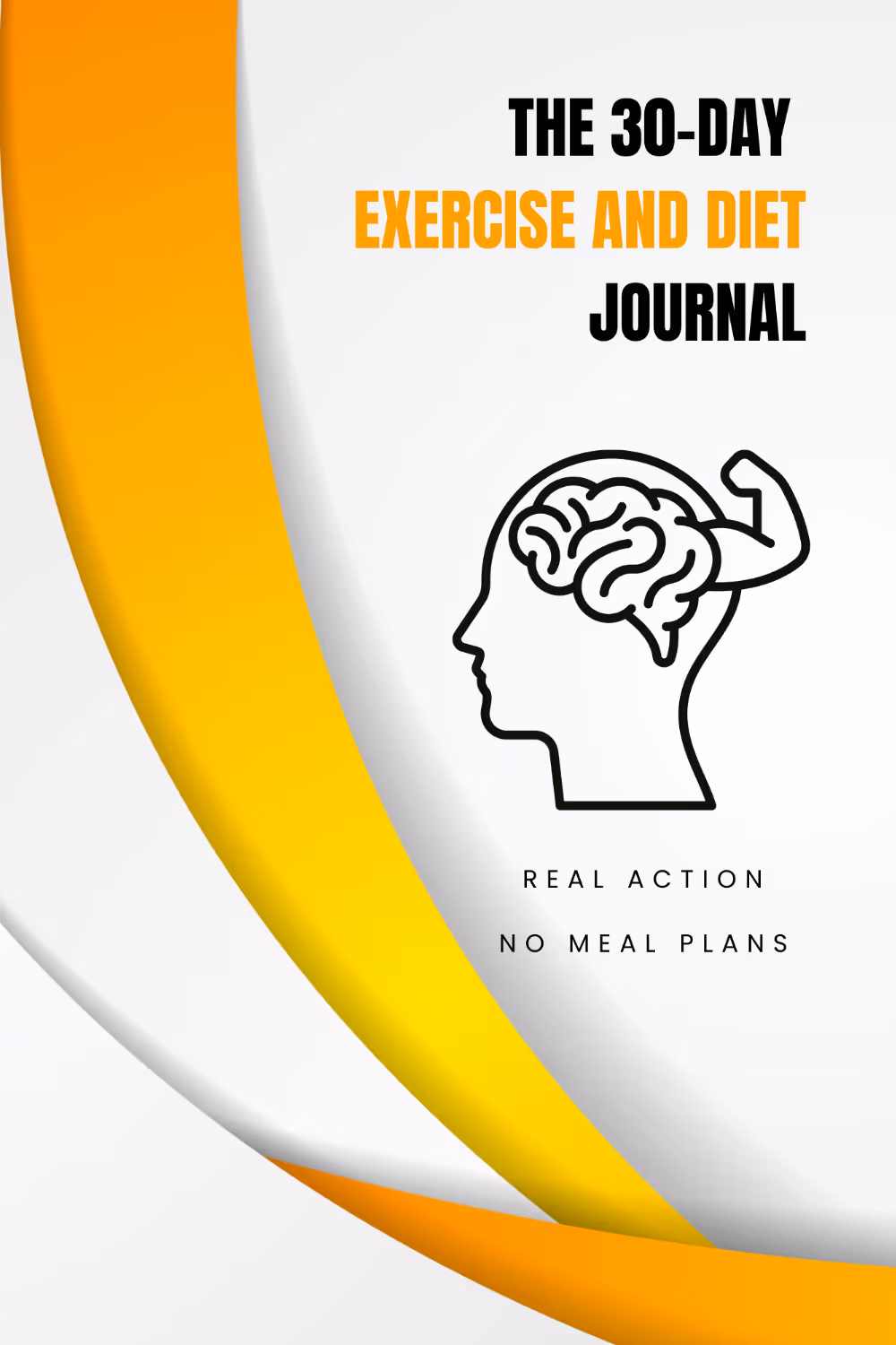 The 30-Day Body Reset: Exercise and Diet Journal
