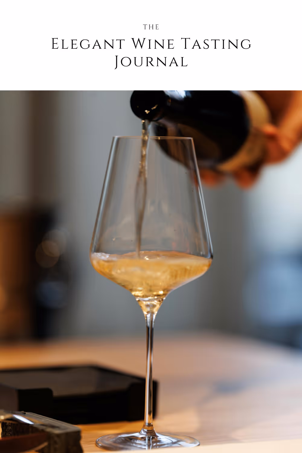 The Elegant Wine Tasting Journal