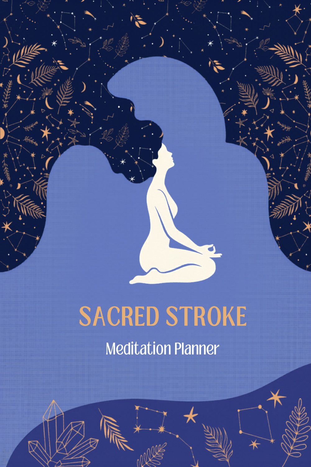 Sacred Strokes: A Meditation & Creative Practice Planner with Artworks