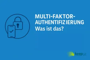 Grafik zur Multi-Faktor-Authentifizierung mit Schloss- und Smartphone-Symbol sowie keepbit-Branding.