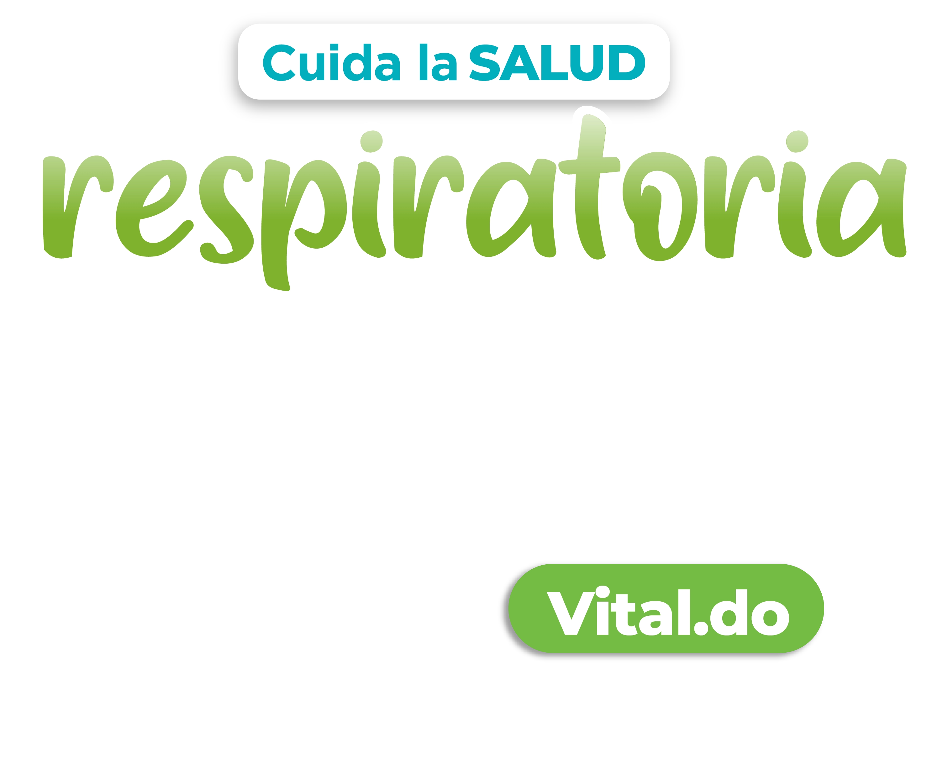 Text saying 'Cuida la SALUD respiratoria' with a green button labeled 'vital.do'.
