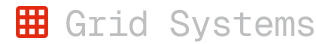 Grid Systems