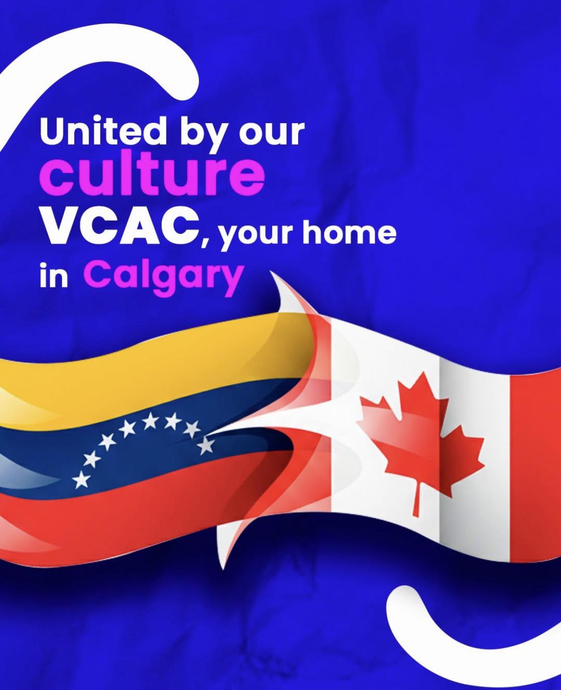 Venezuelan Canadian Association of Calgary: Una Plataforma para la Cultura y la Comunidad Venezolana en Calgary