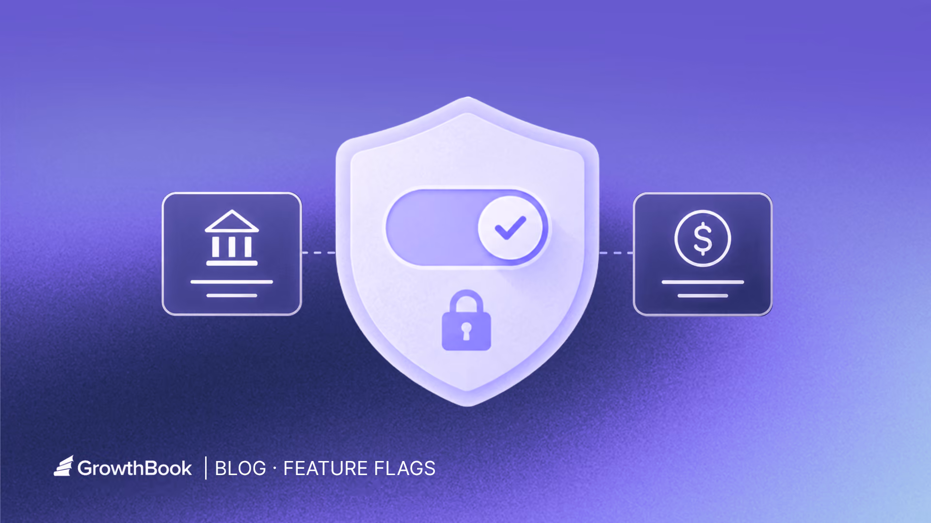 How fintech teams use feature flags to deploy safely 