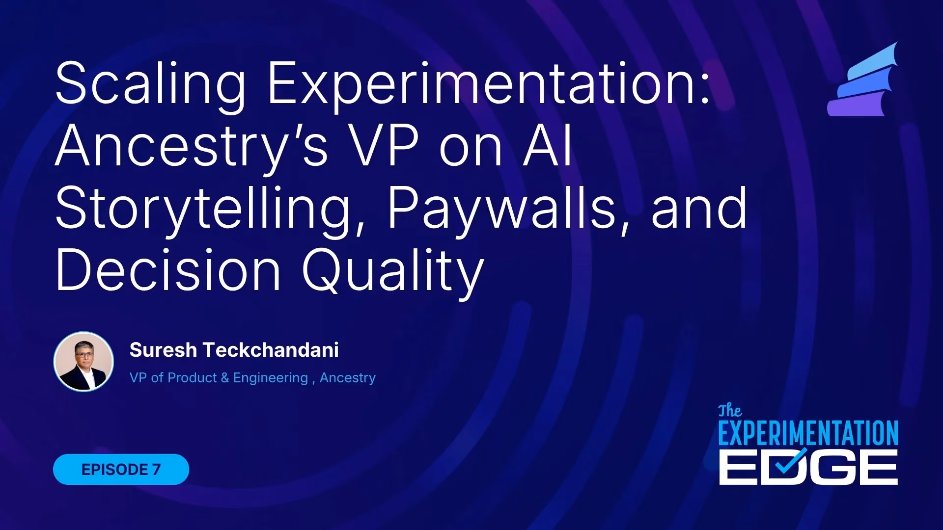 Ancestry on testing AI storytelling as a growth lever with Suresh Teckchandani