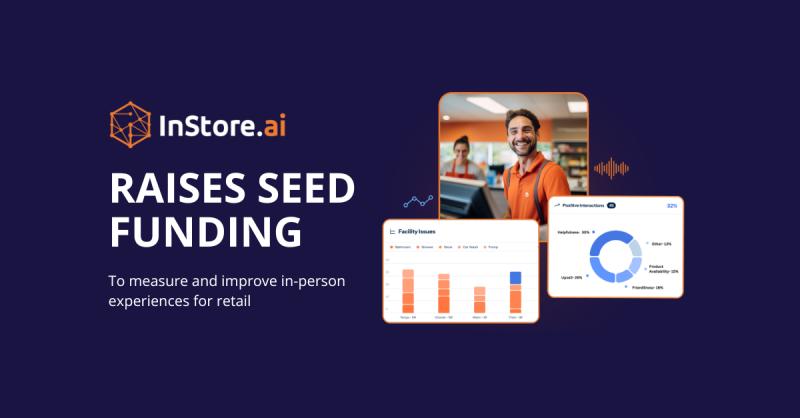 Revolutionizing Retail: InStore.ai Secures $5 Million in Seed Funding from Industry Insiders