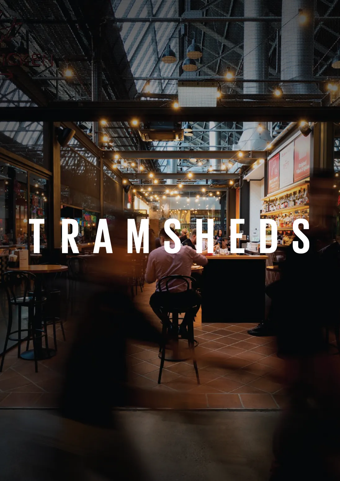 Marketing Campaign | Tramsheds Sydney