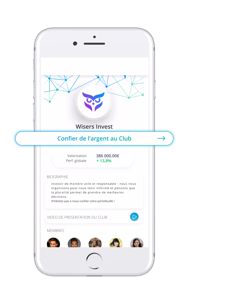 Application mobile Wisers Invest affichant la valorisation, biographie du club, et membres avec bouton confier argent.