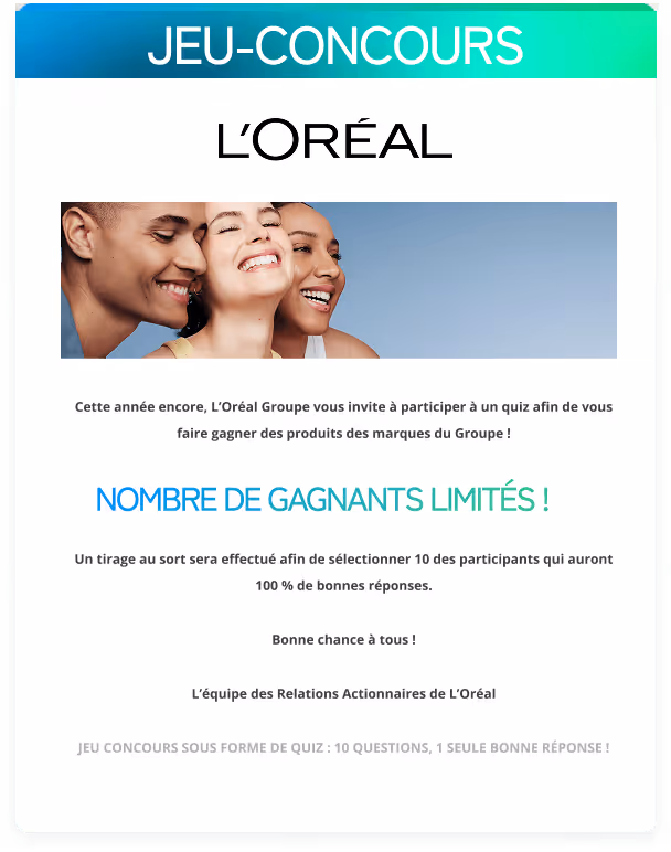 Annonce du jeu-concours L'Oréal invitant à un quiz pour gagner des produits, avec une photo de trois sourires.