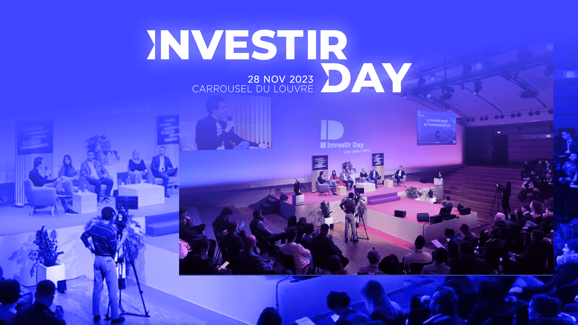 Conférence Investir Day 2023 au Carrousel du Louvre avec panel de discussion et public.