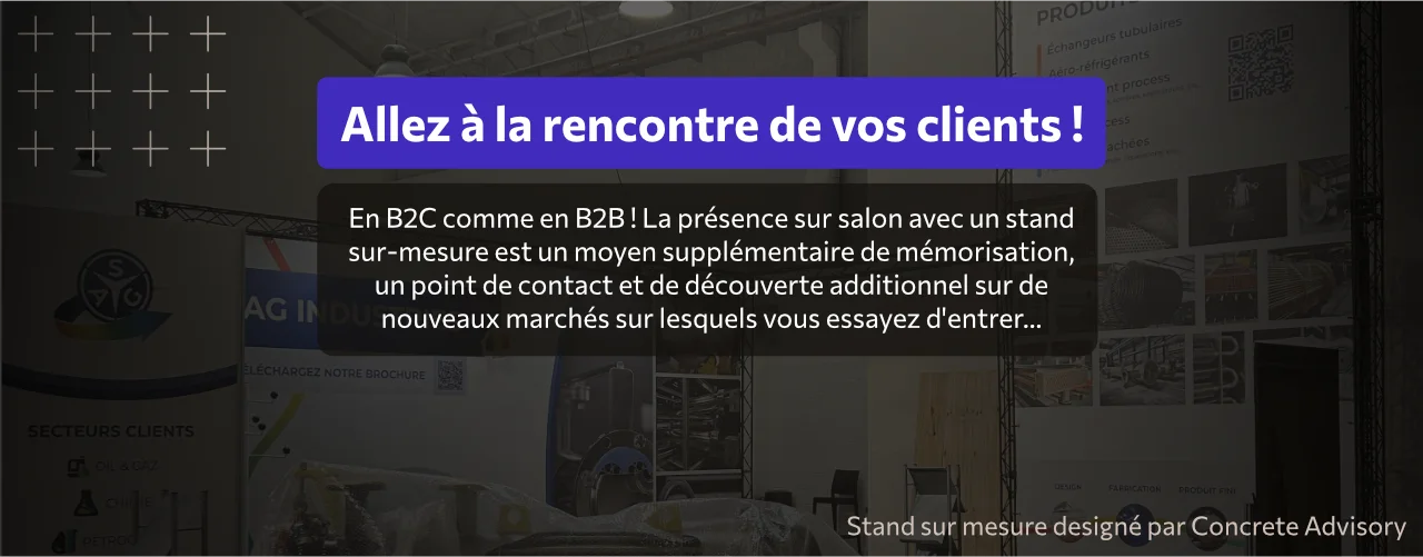 Image qui invite à rencontrer sa cible en physique pour le marketing local et localisé avec une image de stand fait par Concrete Advisory