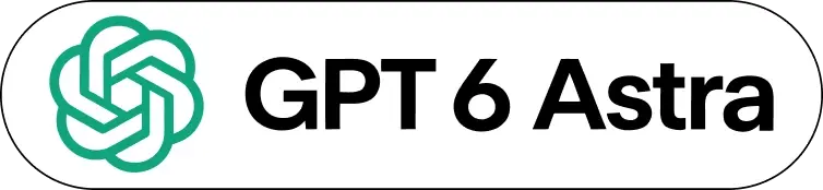 GPT 6 Astra