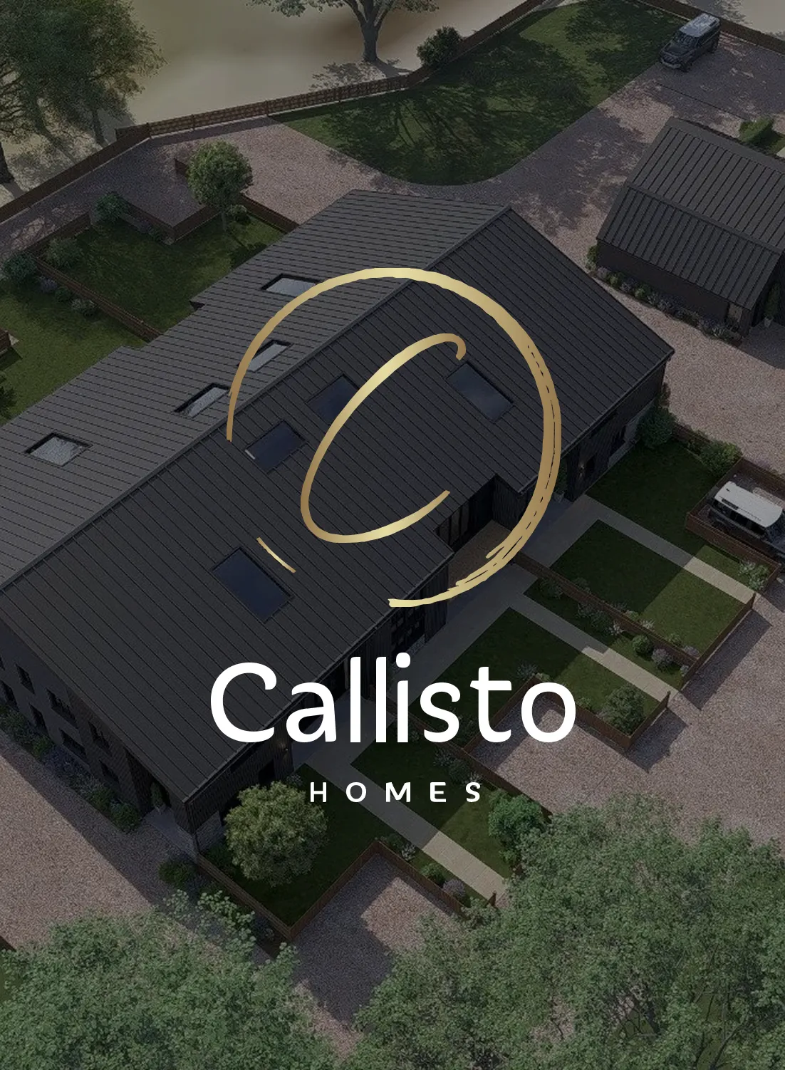Aerial view of modern black-roofed homes surrounded by trees and gravel paths with Callisto Homes gold circular logo and text overlay.