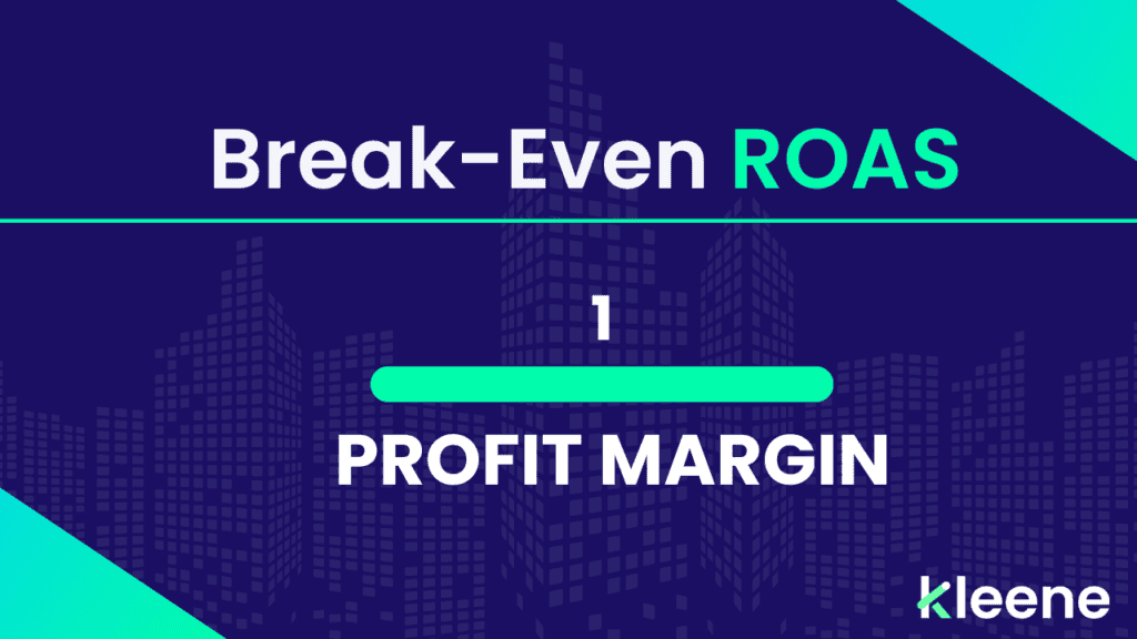 Break-Even ROAS profit margin metric visualization with city skyline background