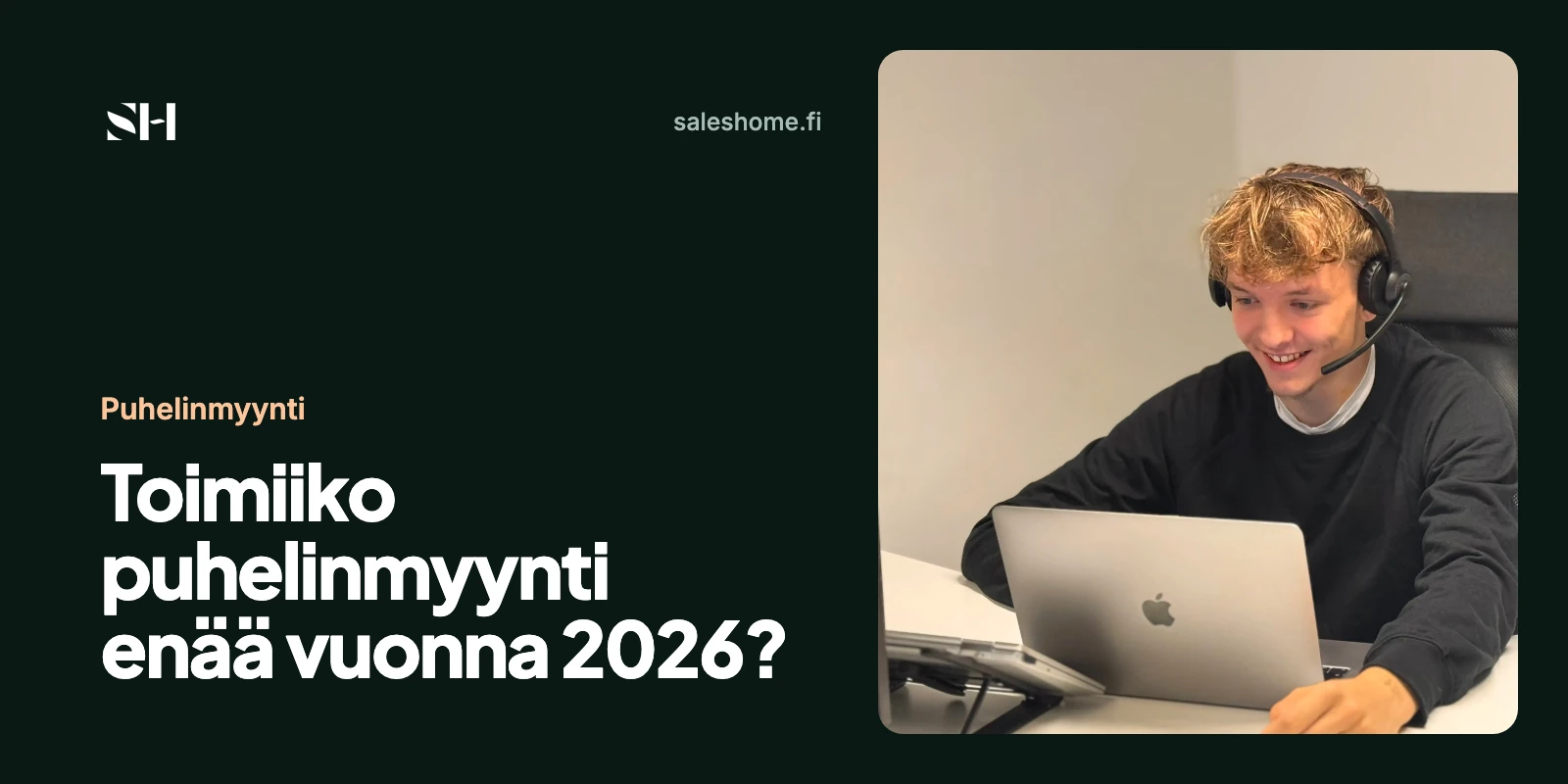 Toimiiko puhelinmyynti enää vuonna 2026?