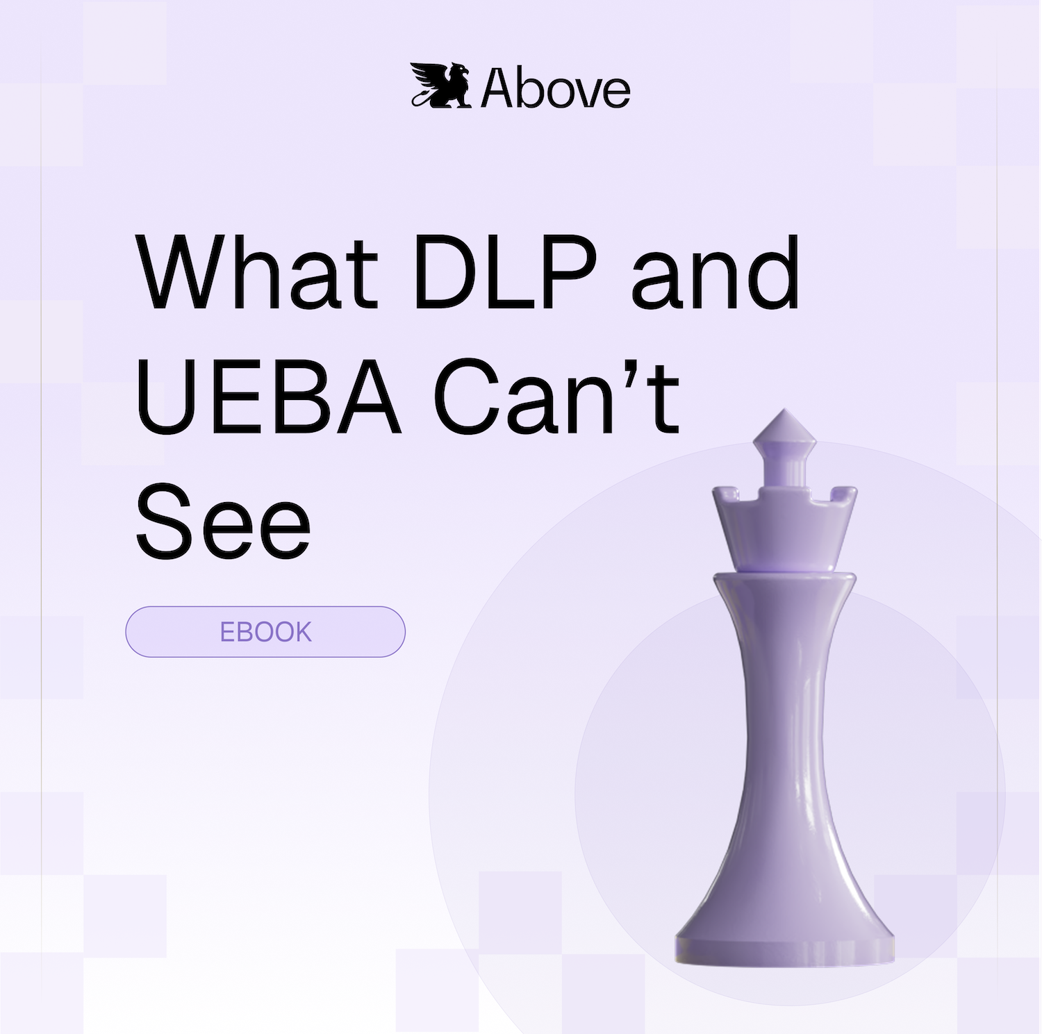 What DLP and UEBA Can't See eBook