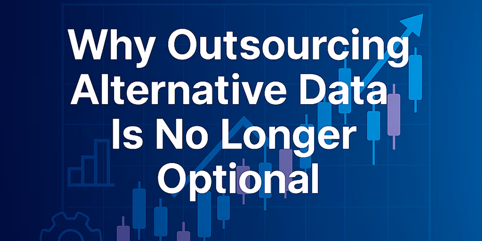 Why Outsourcing Alternative Data Is No Longer Optional for Ag Traders