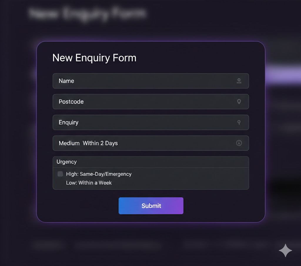 New enquiry form with fields for Name, Postcode, Enquiry, response time set to Medium within 2 Days, urgency options High same-day emergency or Low within a week, and a Submit button.