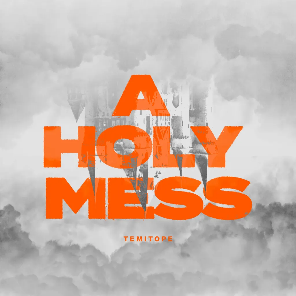 A HOLY MESS