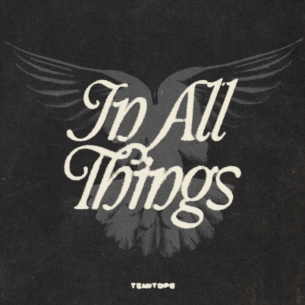 IN ALL THINGS