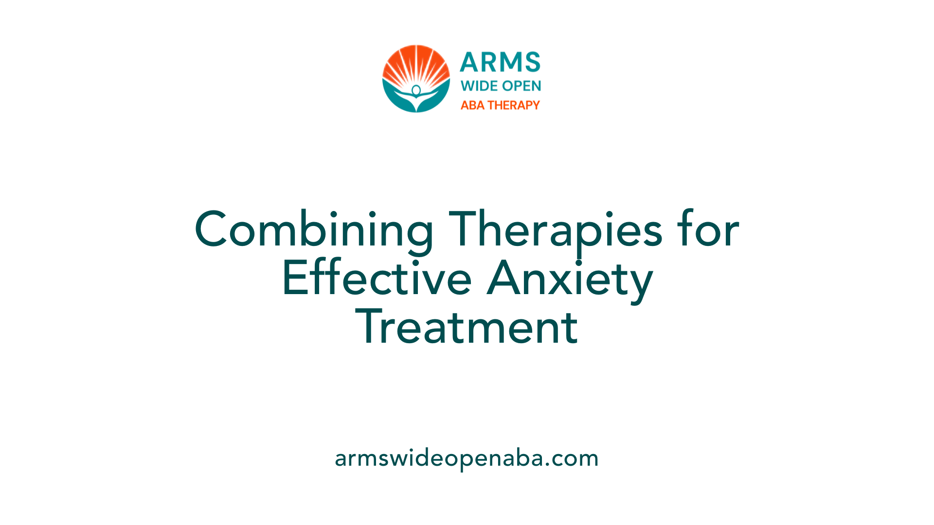 Combining Therapies for Effective Anxiety Treatment