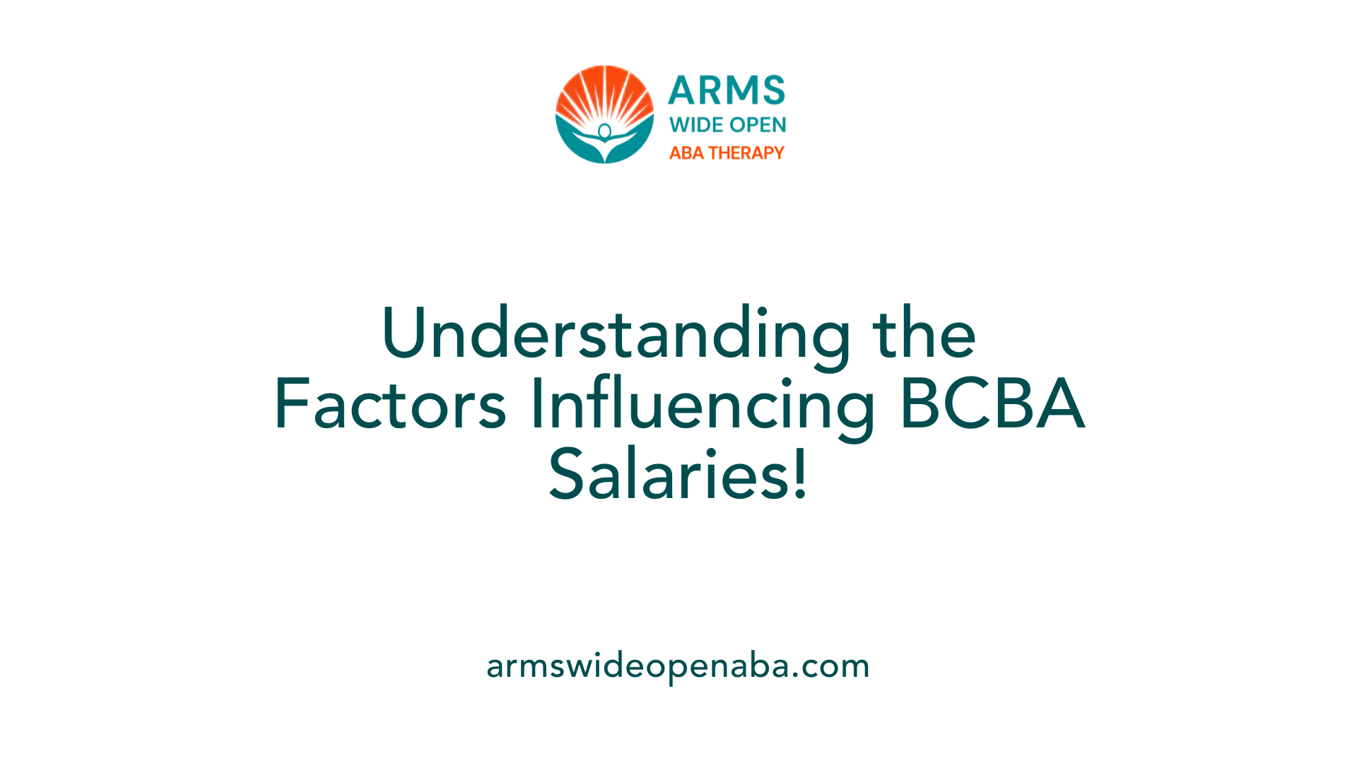 Understanding the Factors Influencing BCBA Salaries!