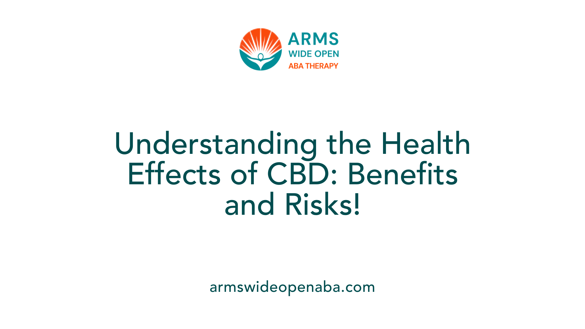 Understanding the Health Effects of CBD: Benefits and Risks!