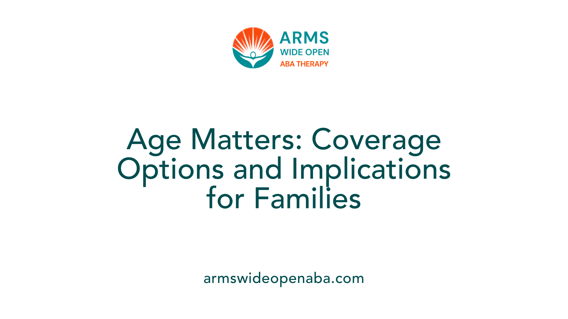 Age Matters: Coverage Options and Implications for Families