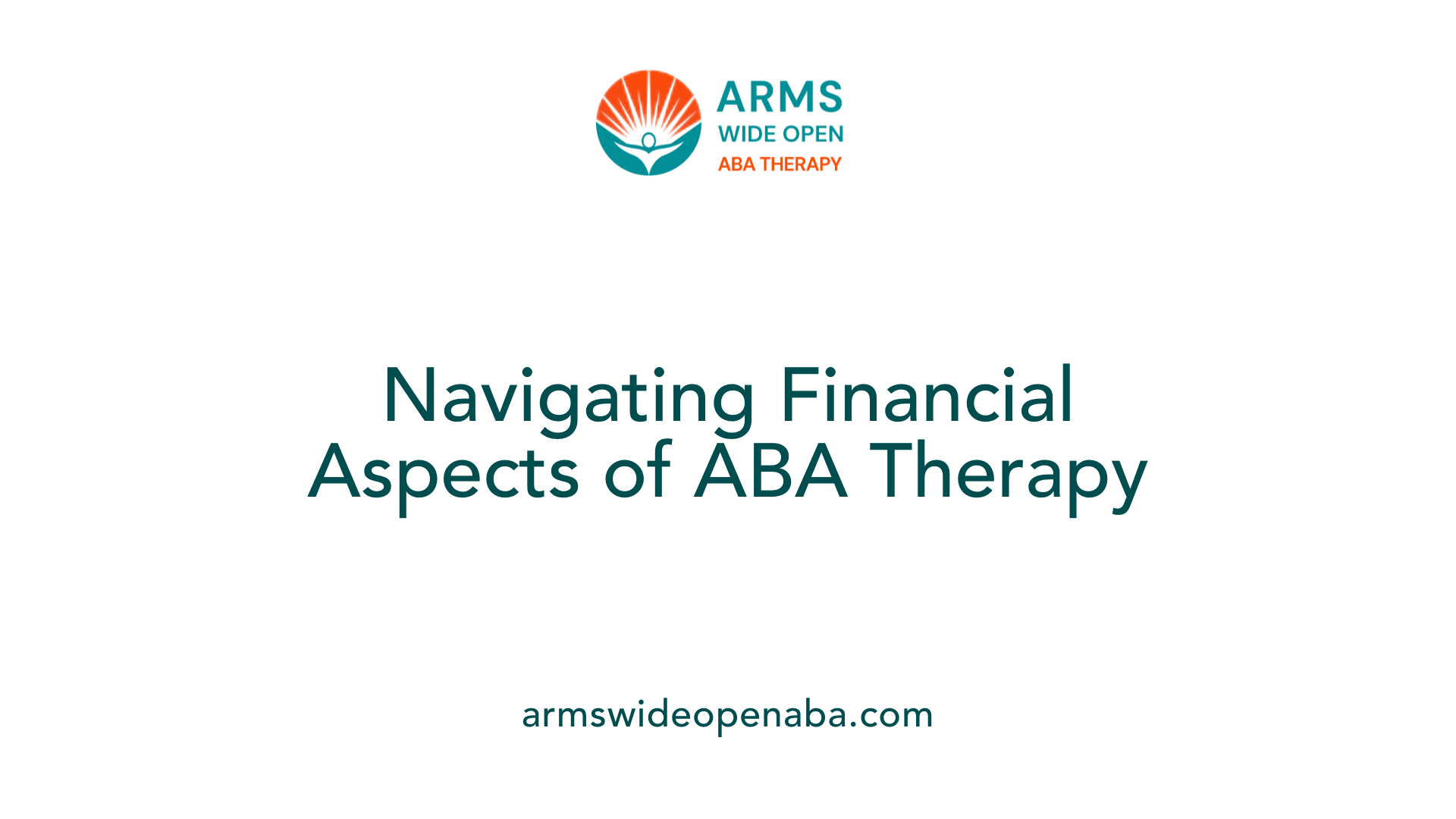 Navigating Financial Aspects of ABA Therapy