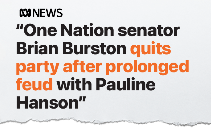 Headline stating One Nation senator Brian Burston quits party after prolonged feud with Pauline Hanson, with ABC News logo.