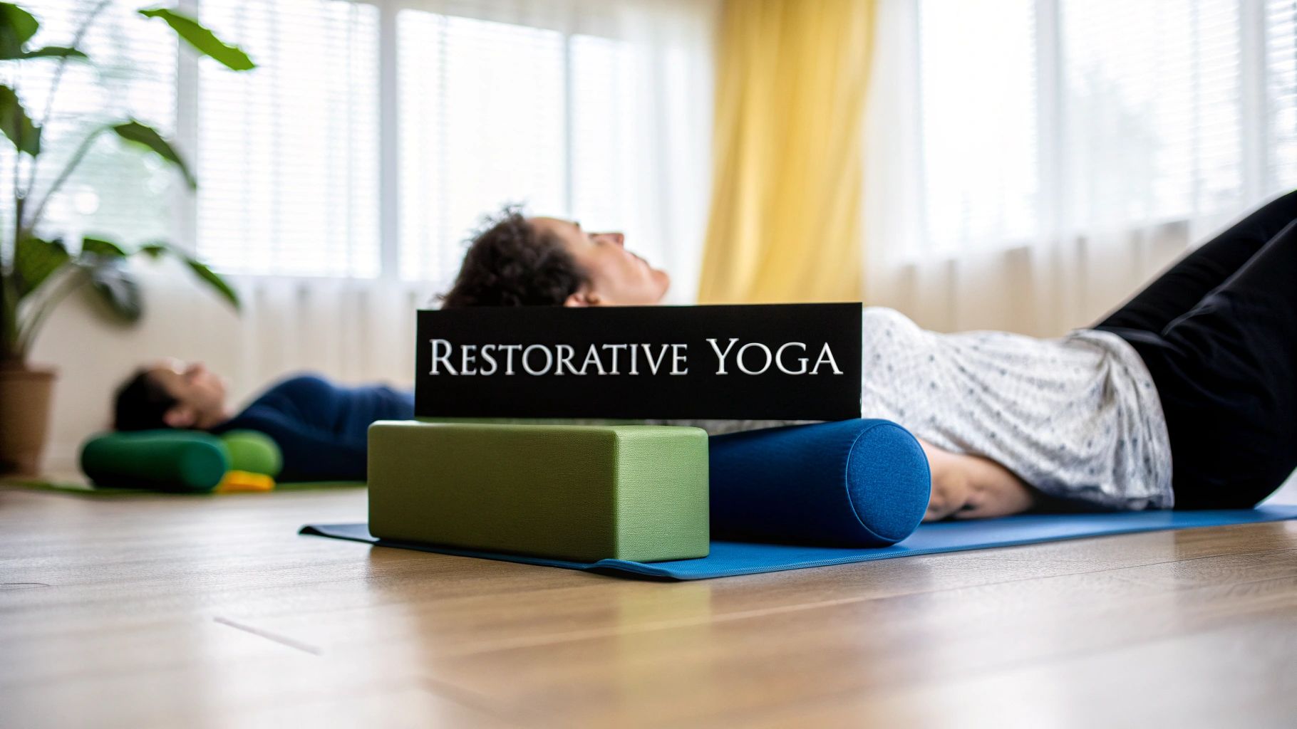 What Is Restorative Yoga A Guide to Deep Relaxation