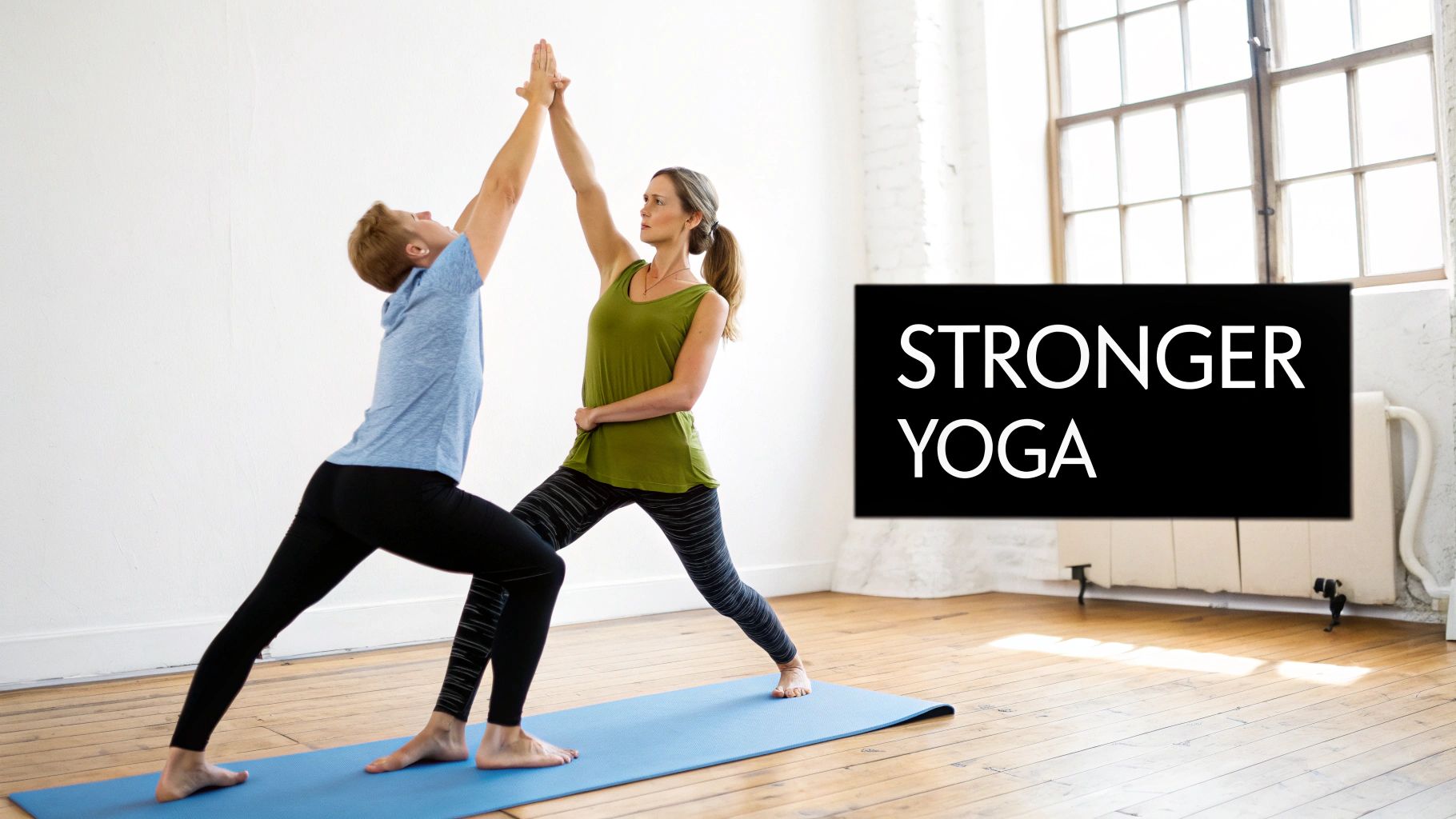 Two people performing yoga on a mat in a bright studio with a 'STRONGER YOGA' sign.