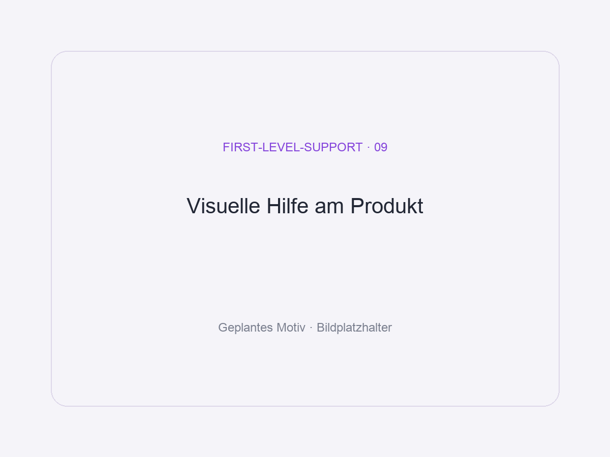 Bildplatzhalter: First Level – Visuelle Hilfe am Produkt