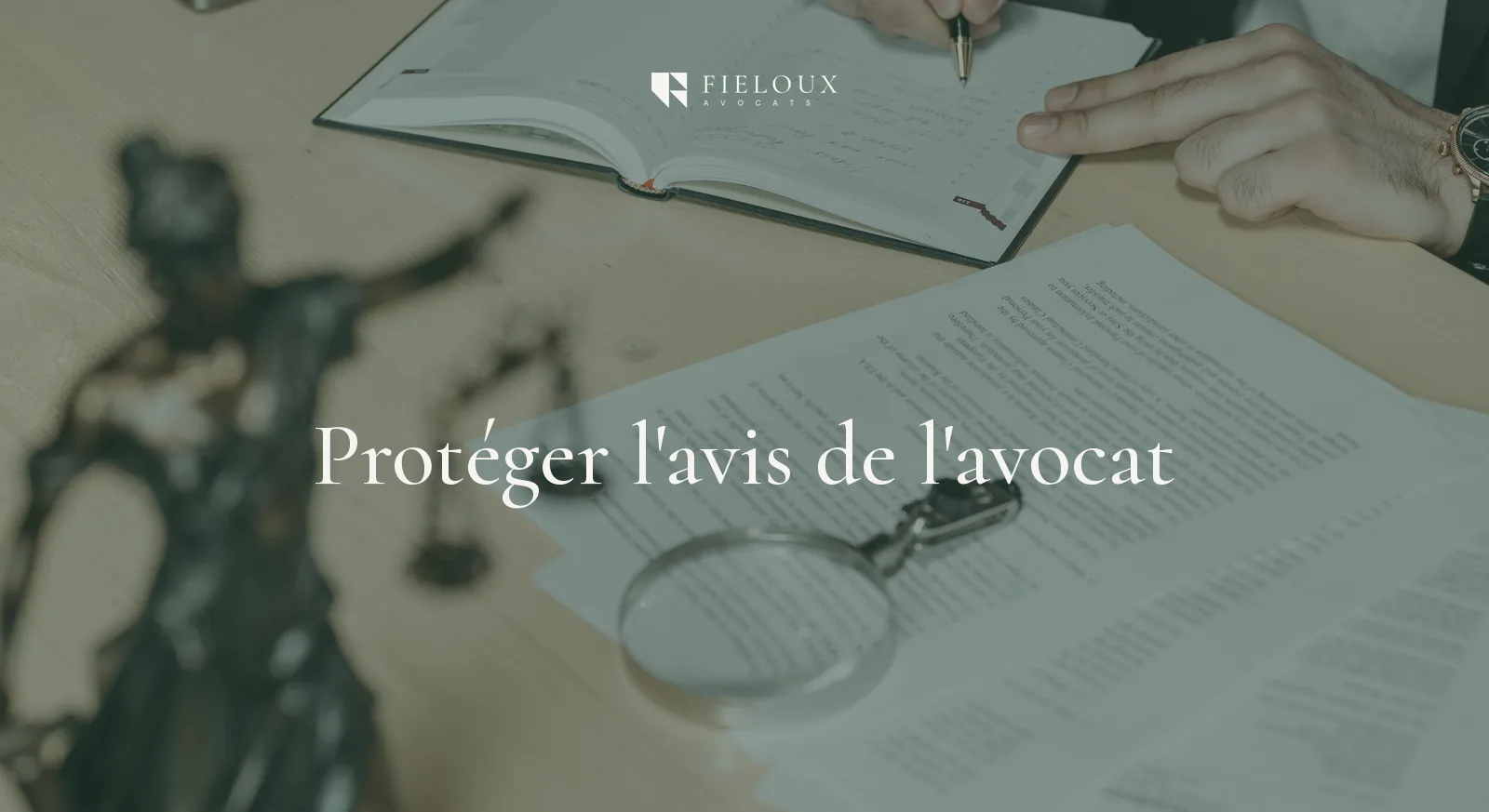 La confidentialité des avis juridiques dans un environnement M&A et Private Equity : un pilier de la relation avocat-client en péril ?