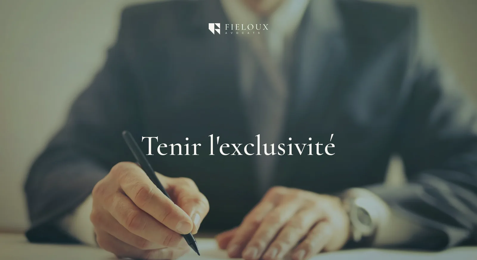 Vente d’entreprise & Engagement d’exclusivité : les préoccupations du vendeur