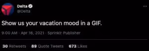 Tweet by Delta that says, "show us your vacation mood in a GIF."