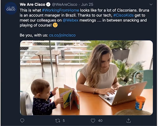 A Cisco employee sharing what it's like to work from home – Cisco re-shared this on their Twitter 