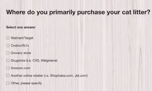 A survey question asking people where they purchase their cat litter – example of zero-party data